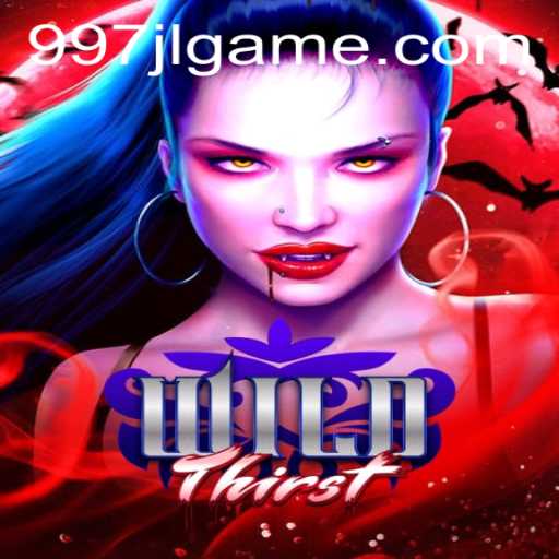 Exploring the Thrilling World of WildThirst: An In-Depth Look at the Latest Gaming Sensation